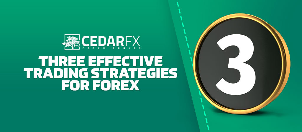 cedarfx-three-effective-trading-strategies-for-forex.png